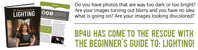 BP4U's Beginner's Guide To: Lighting