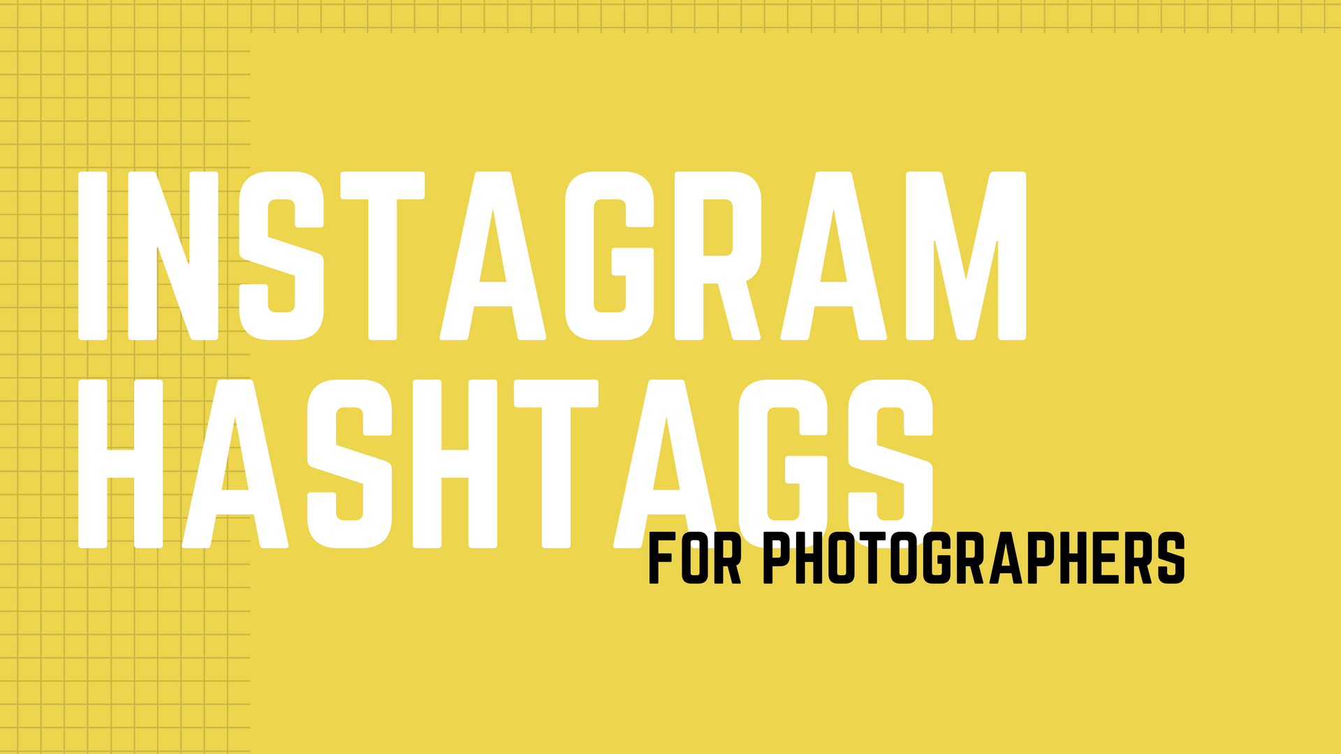 instagram hashtags for photographers