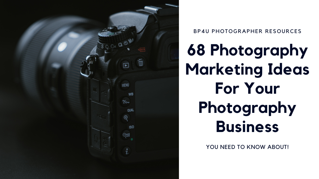 Photography marketing ideas for your photography business.